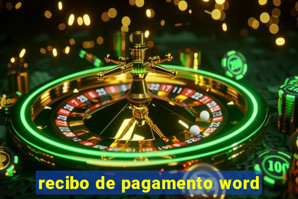 recibo de pagamento word